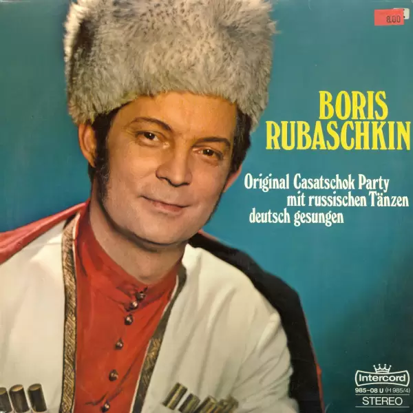 Boris Rubaschkin - Original Casatschok Party (немецкая версия) 985-08u